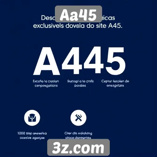 Características exclusivas do site Aa45